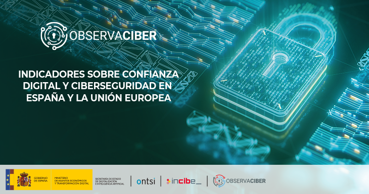 Indicadores sobre confianza digital y ciberseguridad en España y la Unión Europea